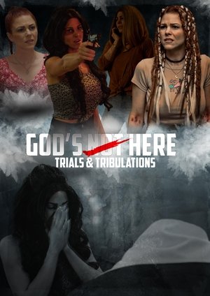 Бога здесь нет 2: Испытания и невзгоды